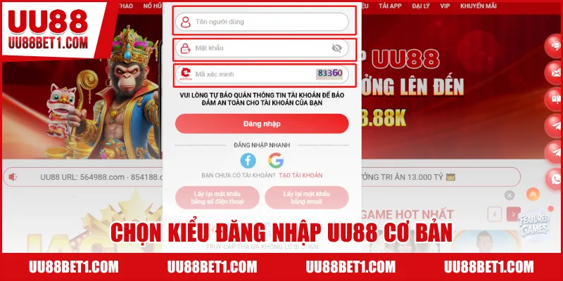 Chọn kiểu đăng nhập UU88 cơ bản