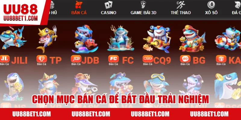 Chọn mục Bắn cá để bắt đầu trải nghiệm