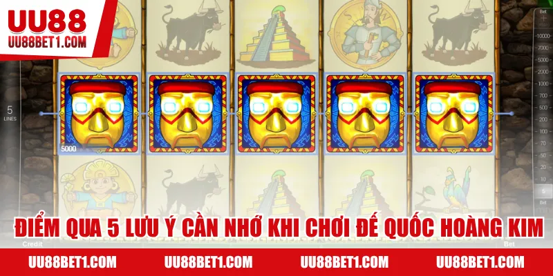 Điểm qua 5 lưu ý cần nhớ khi chơi Đế quốc hoàng kim