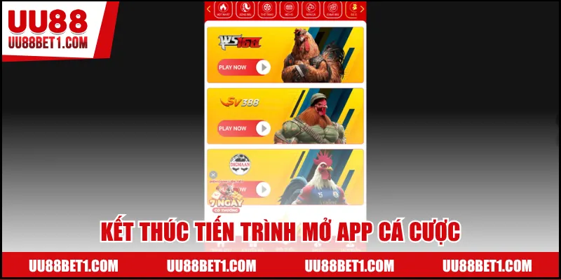 Kết thúc tiến trình mở app cá cược