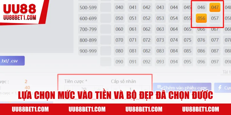 Lựa chọn mức vào tiền và bộ đẹp đã chọn được