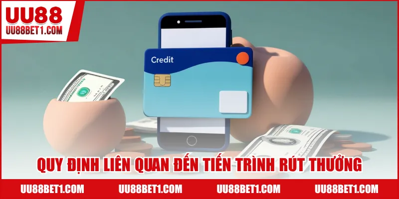 Quy định liên quan đến tiến trình rút thưởng