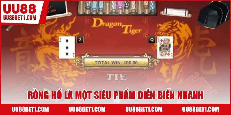 Rồng hổ là một siêu phẩm diễn biến nhanh