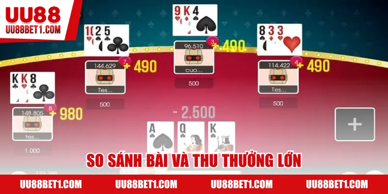 So sánh bài và thu thưởng lớn