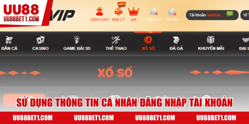 Sử dụng thông tin cá nhân đăng nhập tài khoản