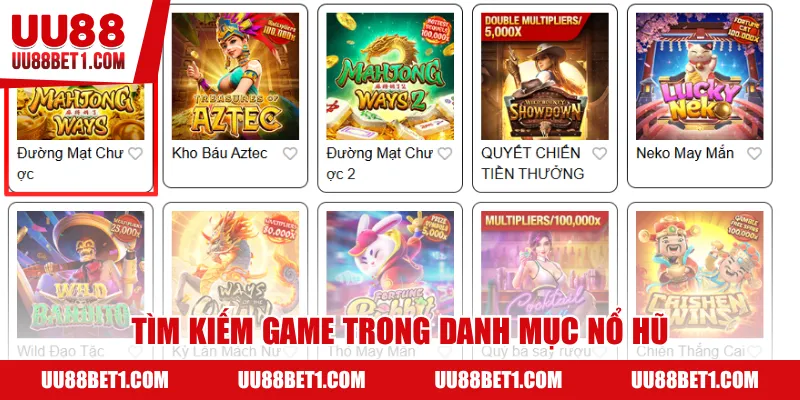 Tìm kiếm game trong danh mục Nổ Hũ