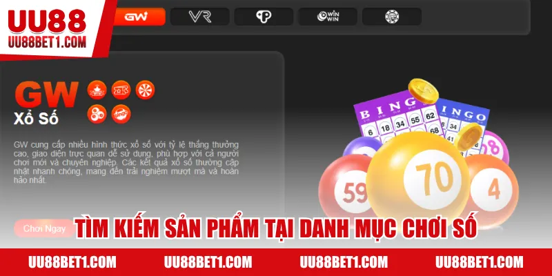 Tìm kiếm sản phẩm tại danh mục chơi số