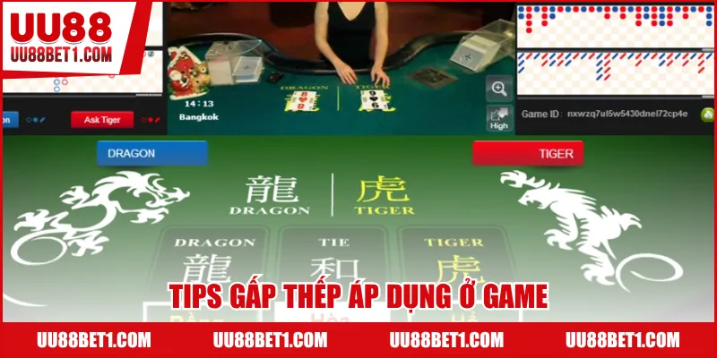 Tips gấp thếp áp dụng ở game